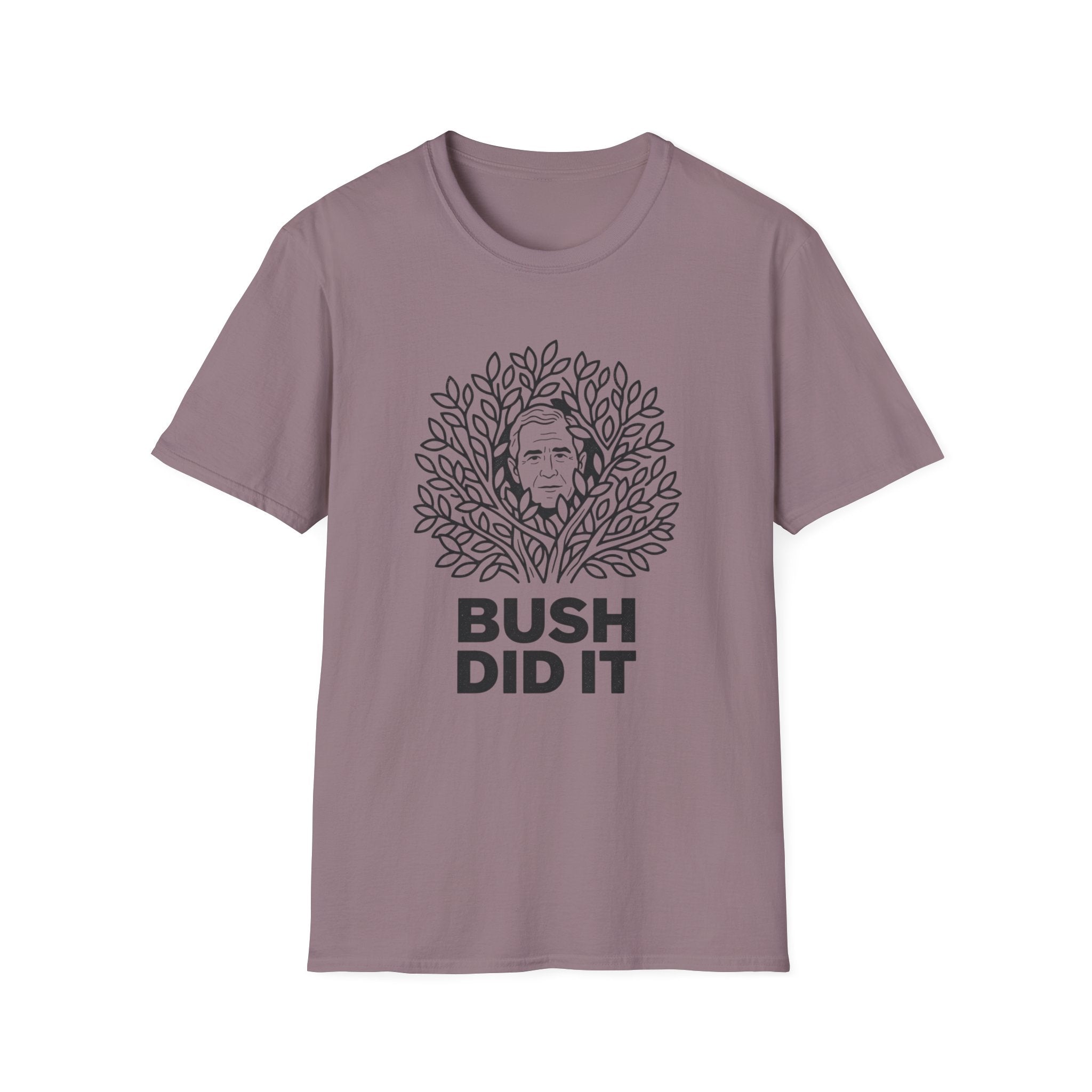 Bush Did It T-Shirt