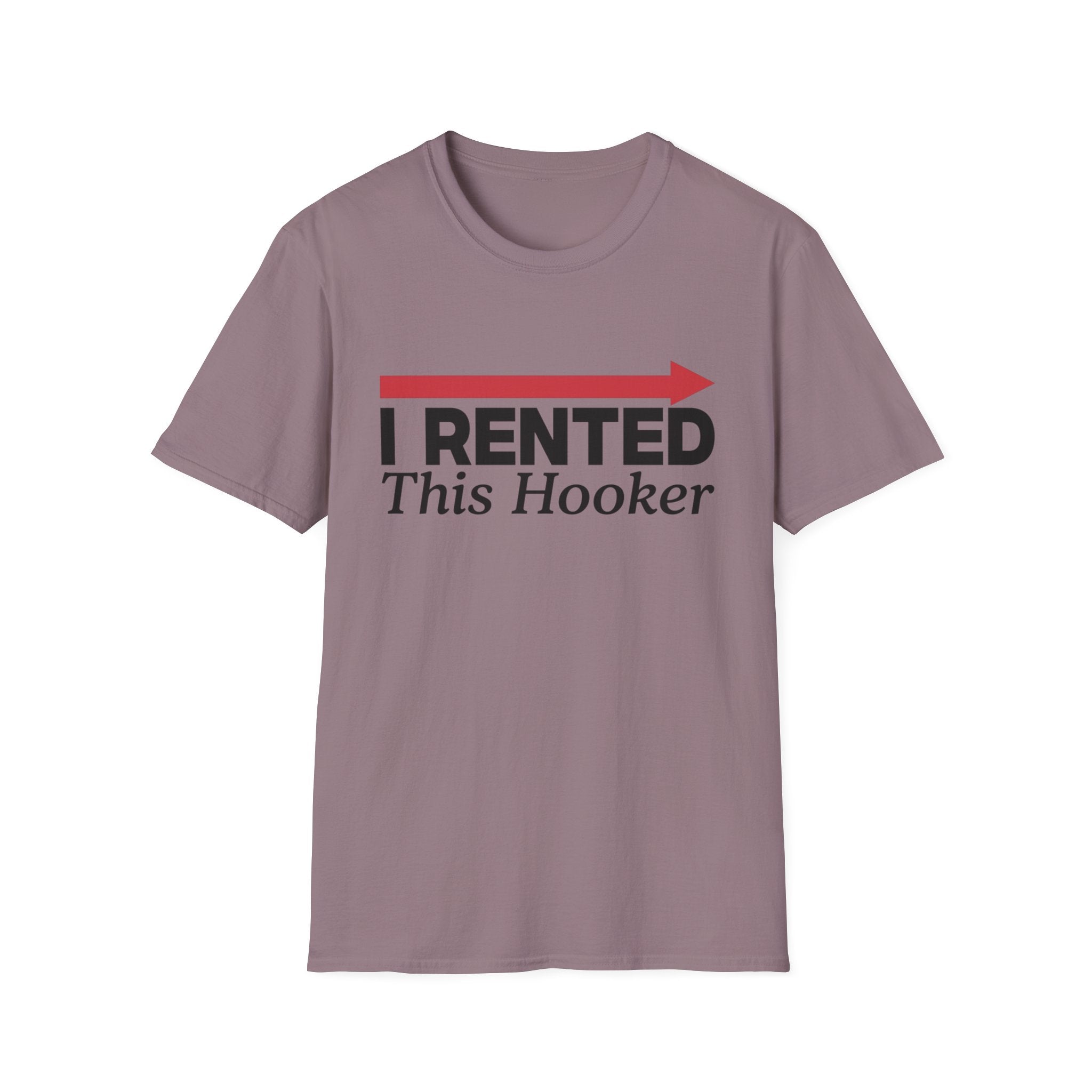 Rented Hooker T-Shirt