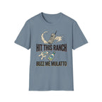 Buzz Me Mulatto T-Shirt