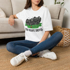 Too Many Drives Woods T-Shirt