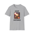 Keep Distance Inferno Drag T-Shirt