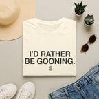Rather Be Gooning T-Shirt