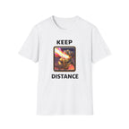 Keep Distance Inferno Drag T-Shirt