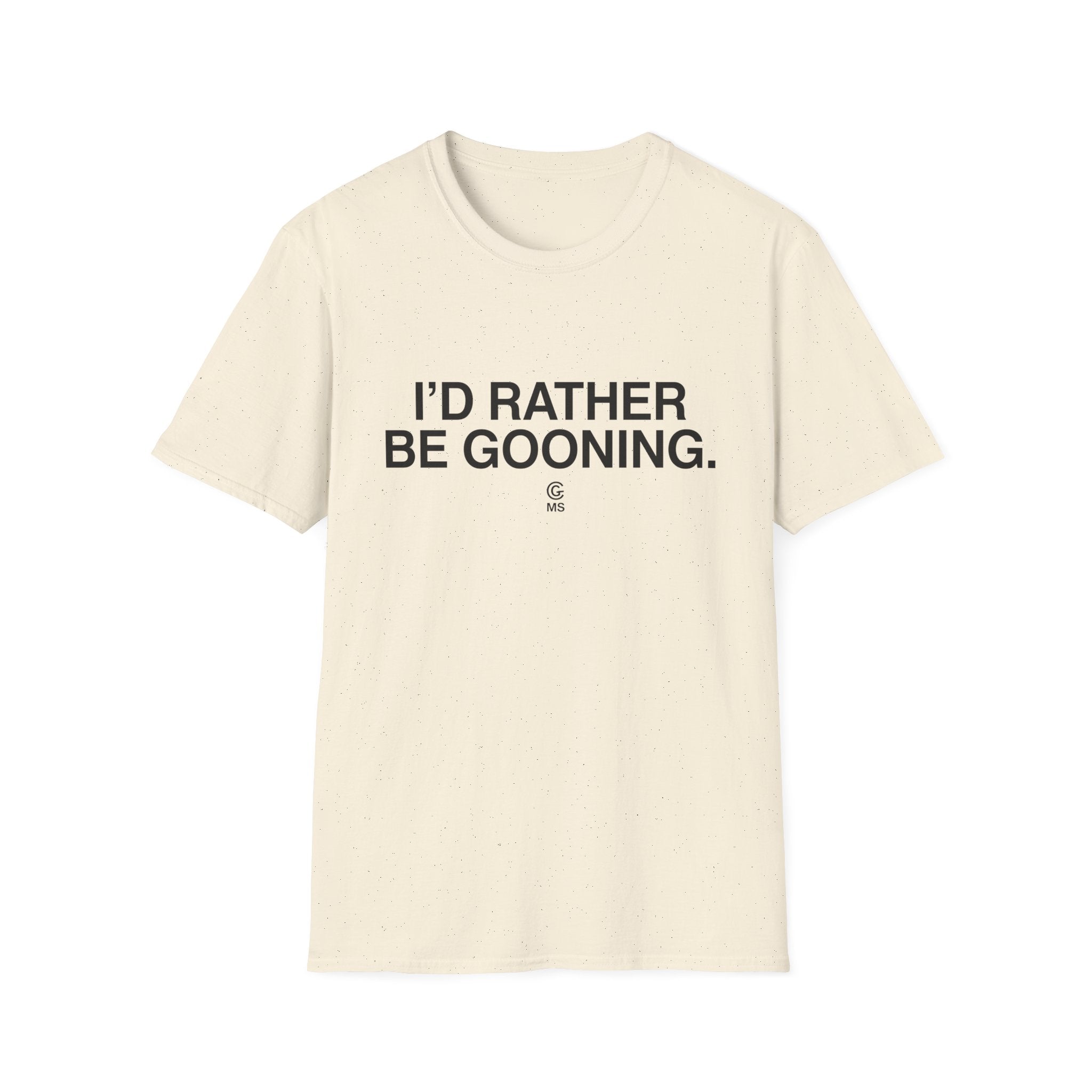 Rather Be Gooning T-Shirt