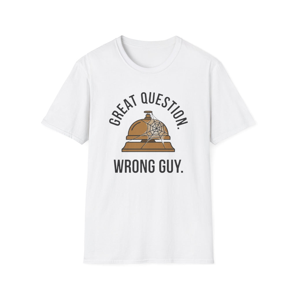 Great Question, Wrong Guy Bell T-Shirt
