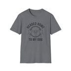 Dog Headed Home T-Shirt