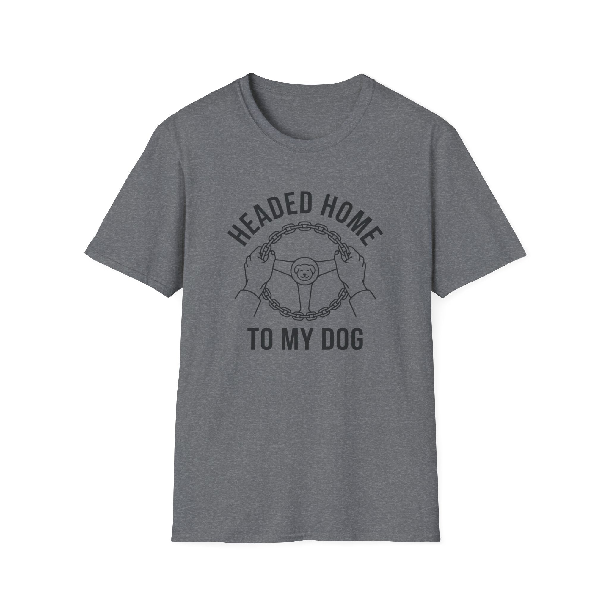 Dog Headed Home T-Shirt