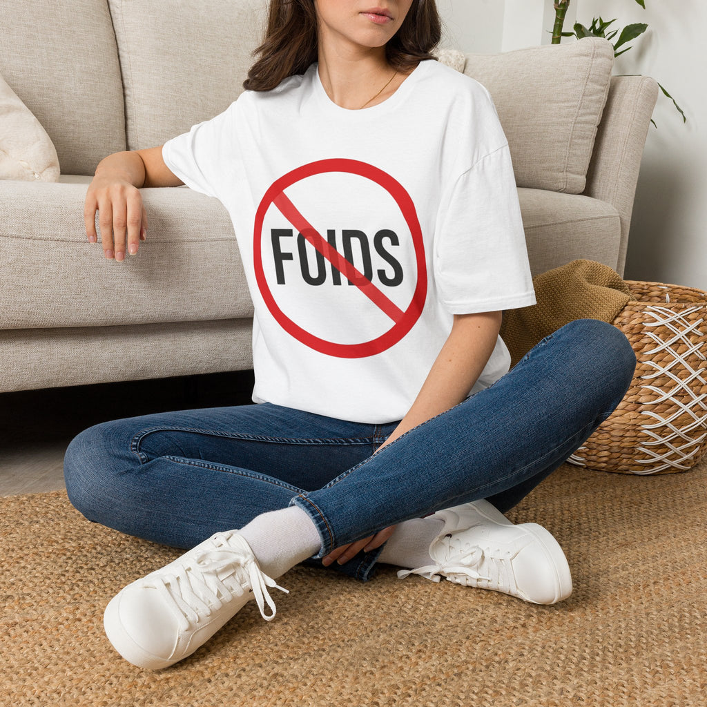 No Foids T-Shirt