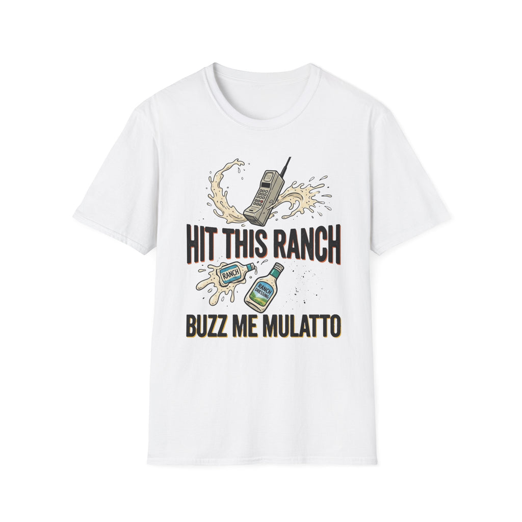 Buzz Me Mulatto T-Shirt