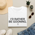 Rather Be Gooning T-Shirt