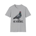 Bird He Knows T-Shirt