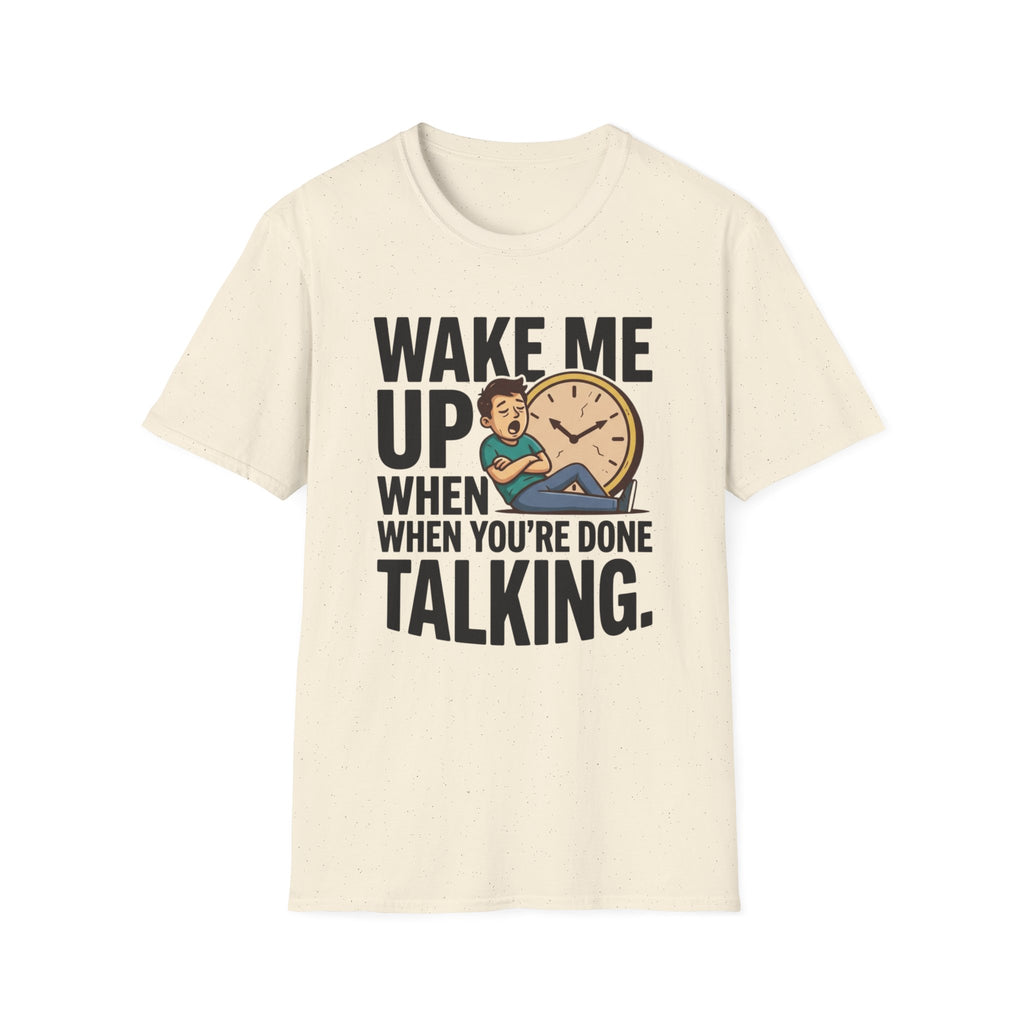 When You're Done Talking Animated T-Shirt