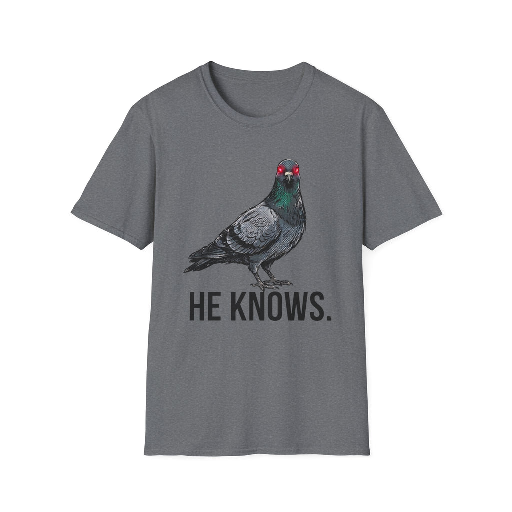 Bird He Knows T-Shirt