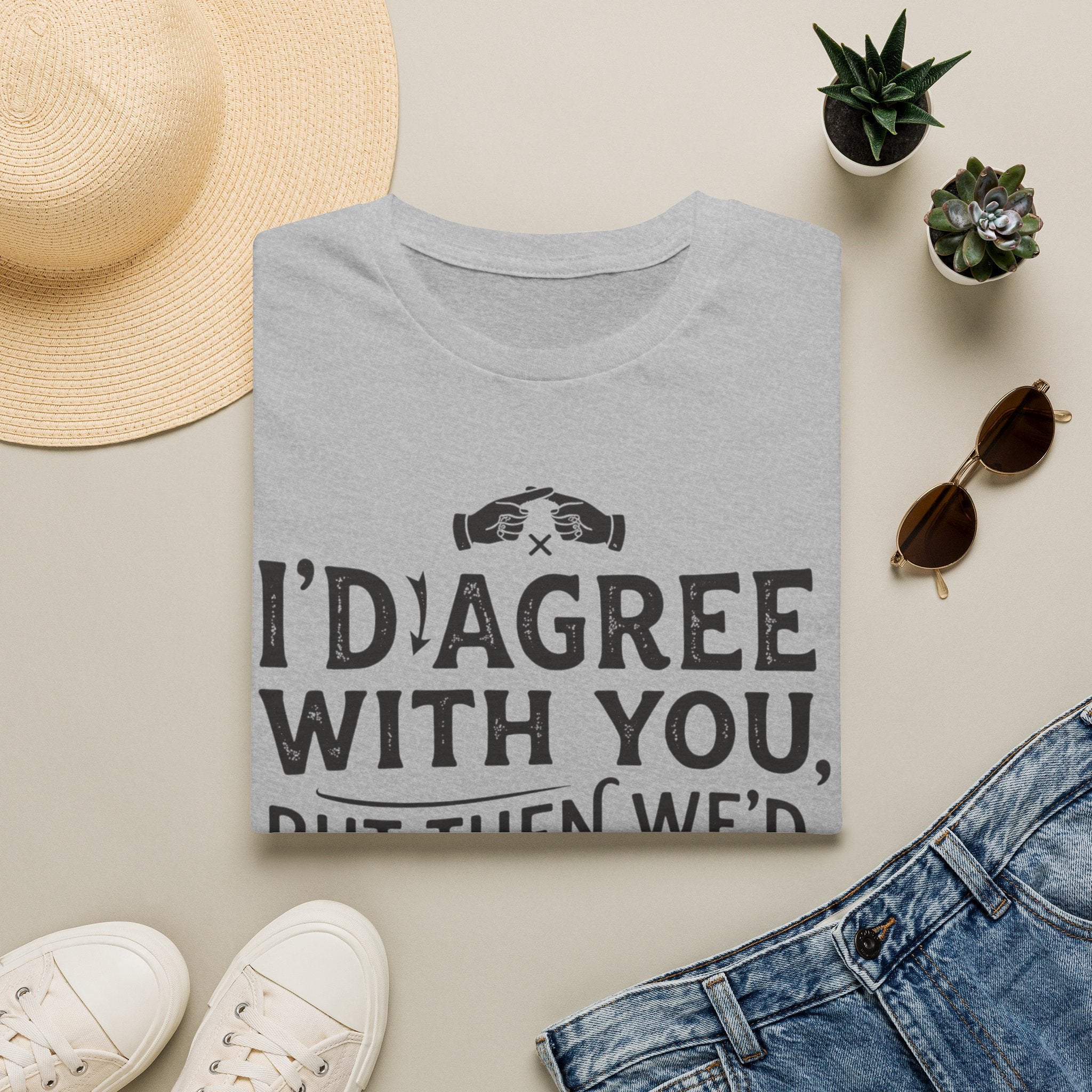 Both Be Wrong 2 T-Shirt