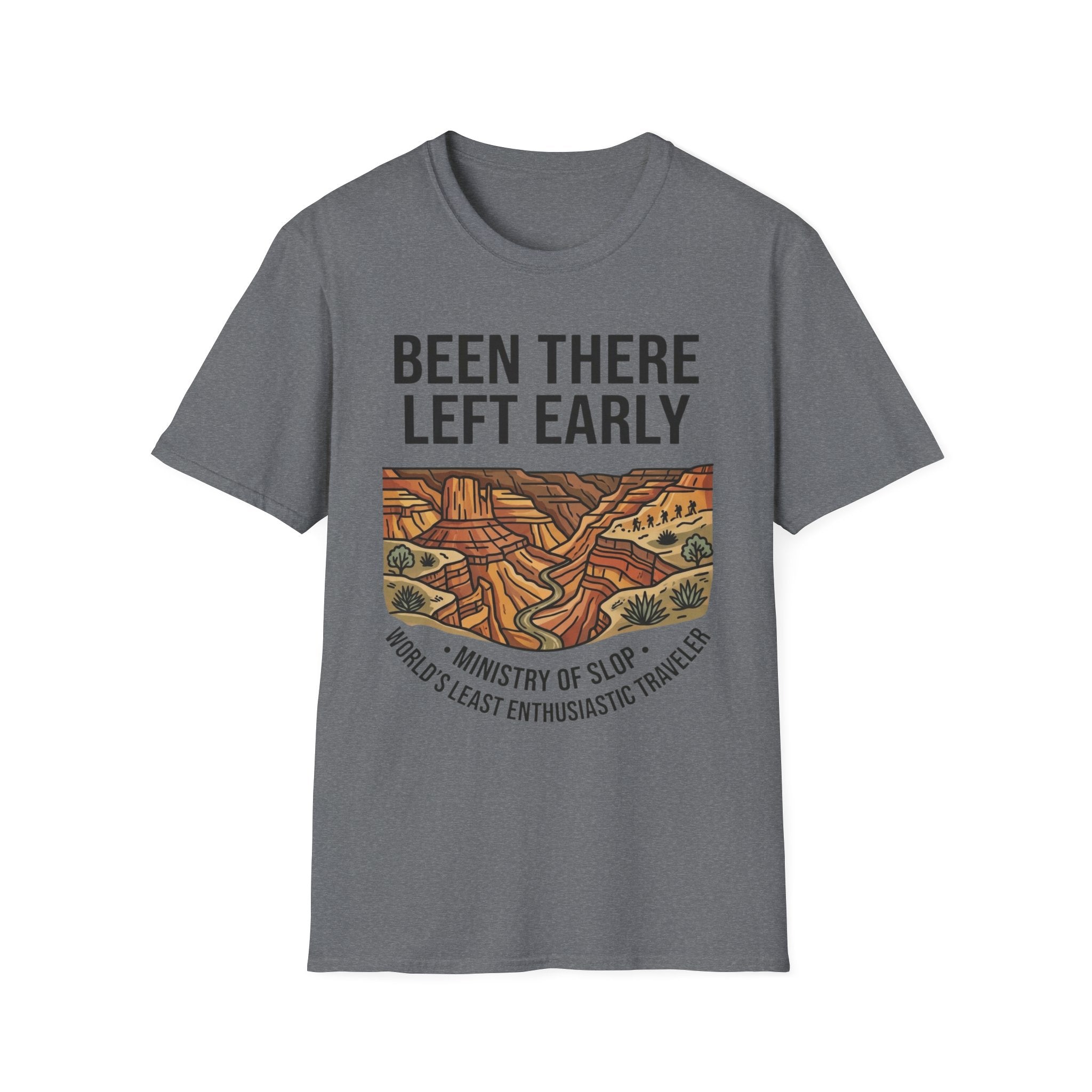 Been There Left Early T-Shirt