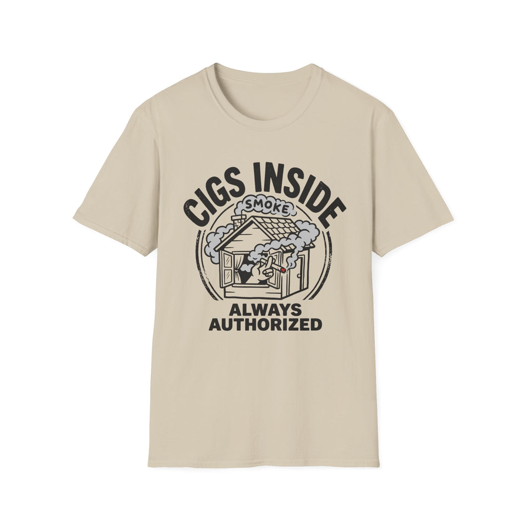 Cigs Inside Always T-Shirt