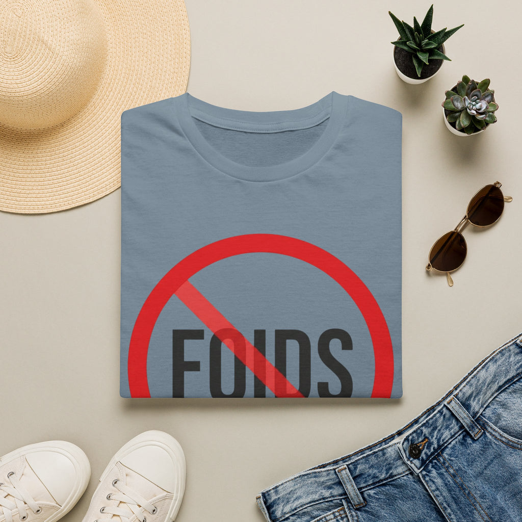 No Foids T-Shirt