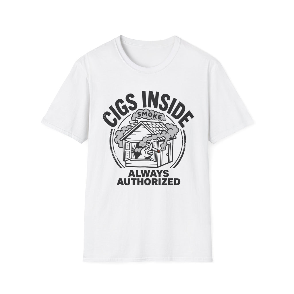Cigs Inside Always T-Shirt