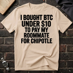 Bitcoin Under 10$ T-Shirt