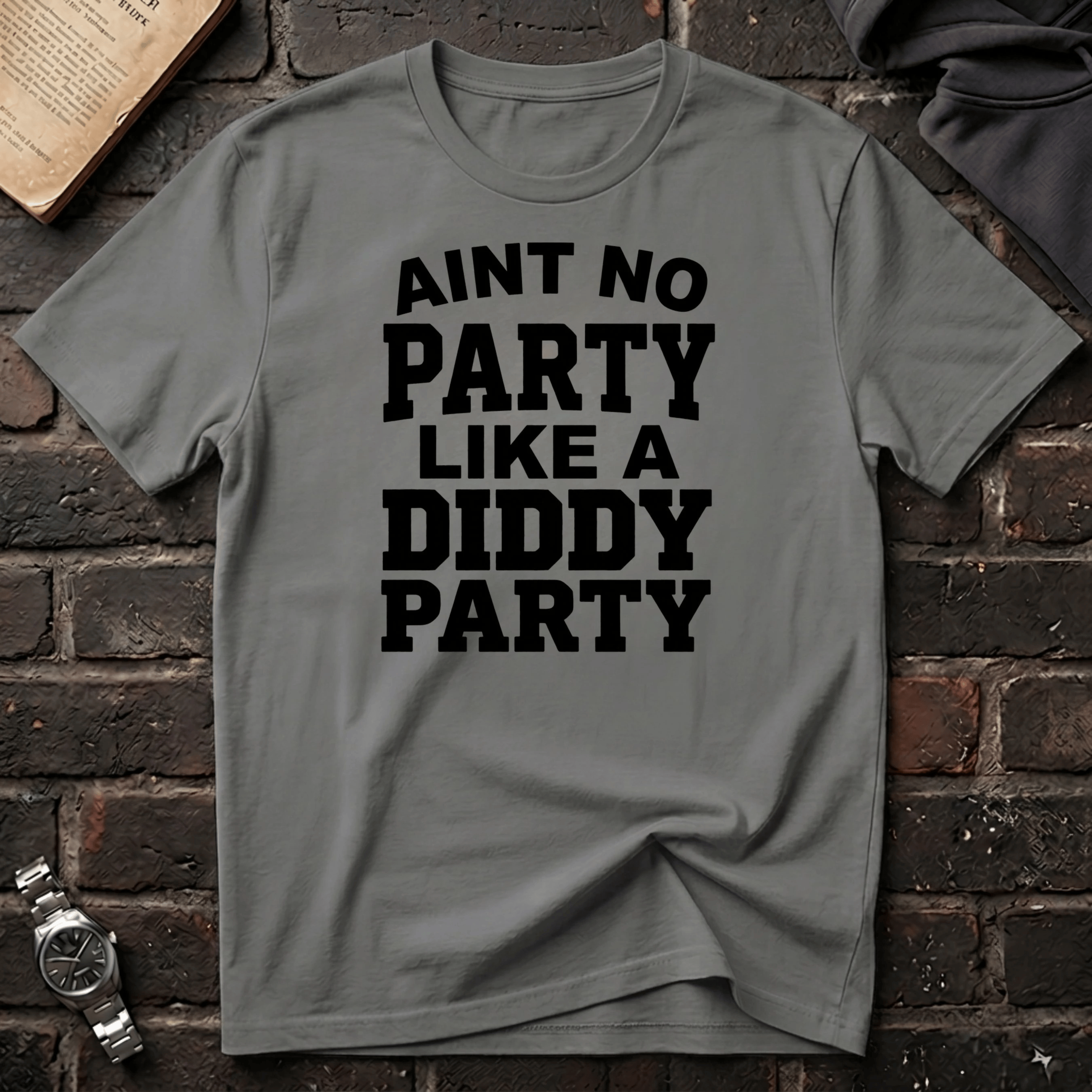 Ain't No Party Diddy Party T-Shirt