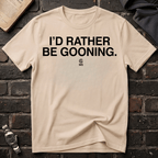 Rather Be Gooning T-Shirt