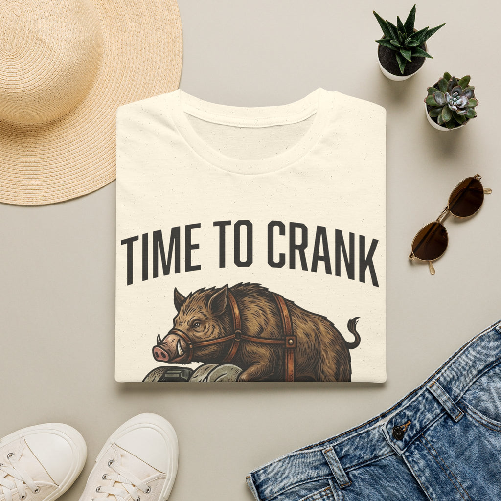 Time To Crank Hog T-Shirt