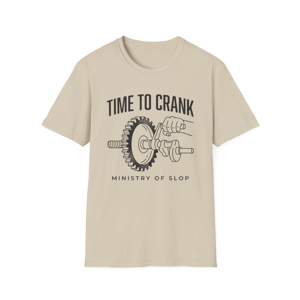 Time To Crank T-Shirt