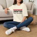 Rented Hooker T-Shirt
