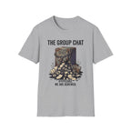 Group Chat Screwed T-Shirt