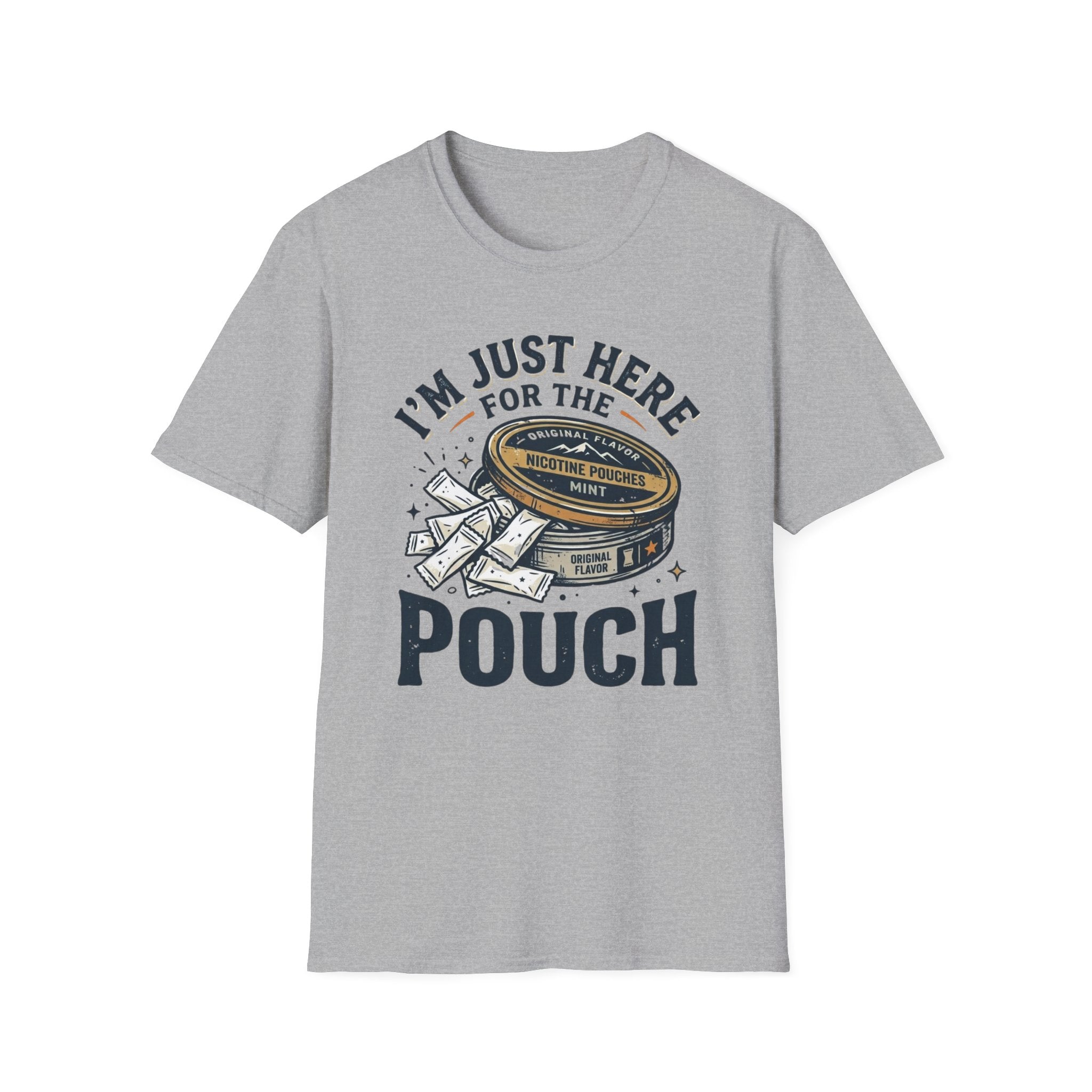 Here for the Pouch T-Shirt