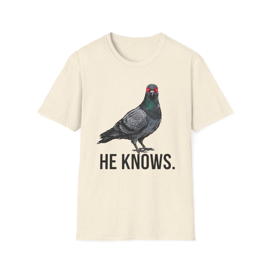 Bird He Knows T-Shirt