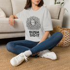 Bush Did It T-Shirt