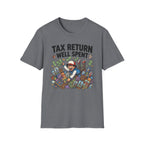 Tax Return PMon T-Shirt