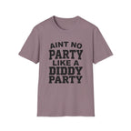 Ain't No Party Diddy Party T-Shirt