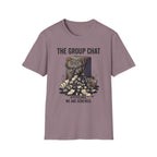 Group Chat Screwed T-Shirt