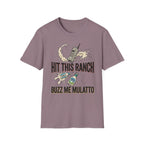 Buzz Me Mulatto T-Shirt