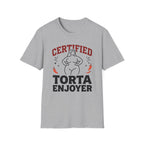 Certified Torta Enjoyer T-Shirt