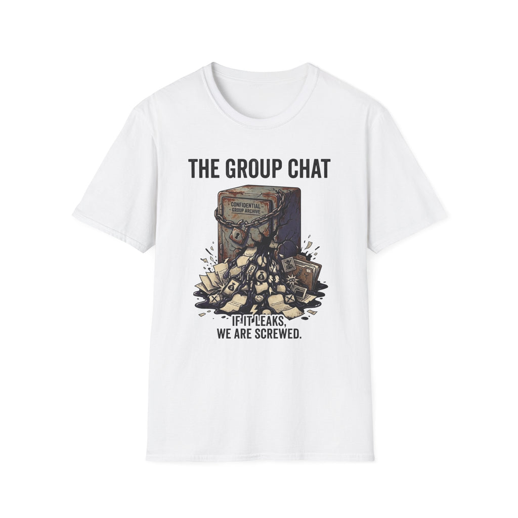 Group Chat Screwed T-Shirt