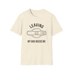 Dog Leaving T-Shirt