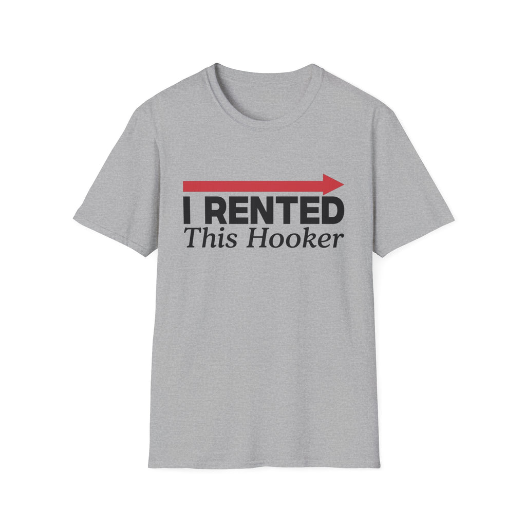 Rented Hooker T-Shirt