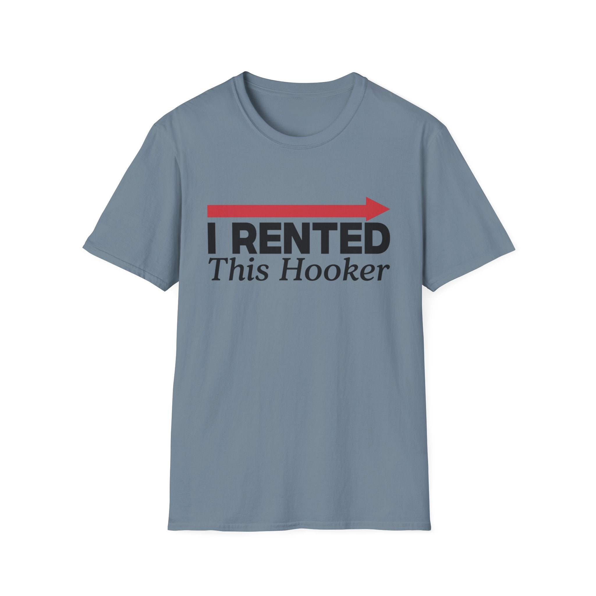 Rented Hooker T-Shirt