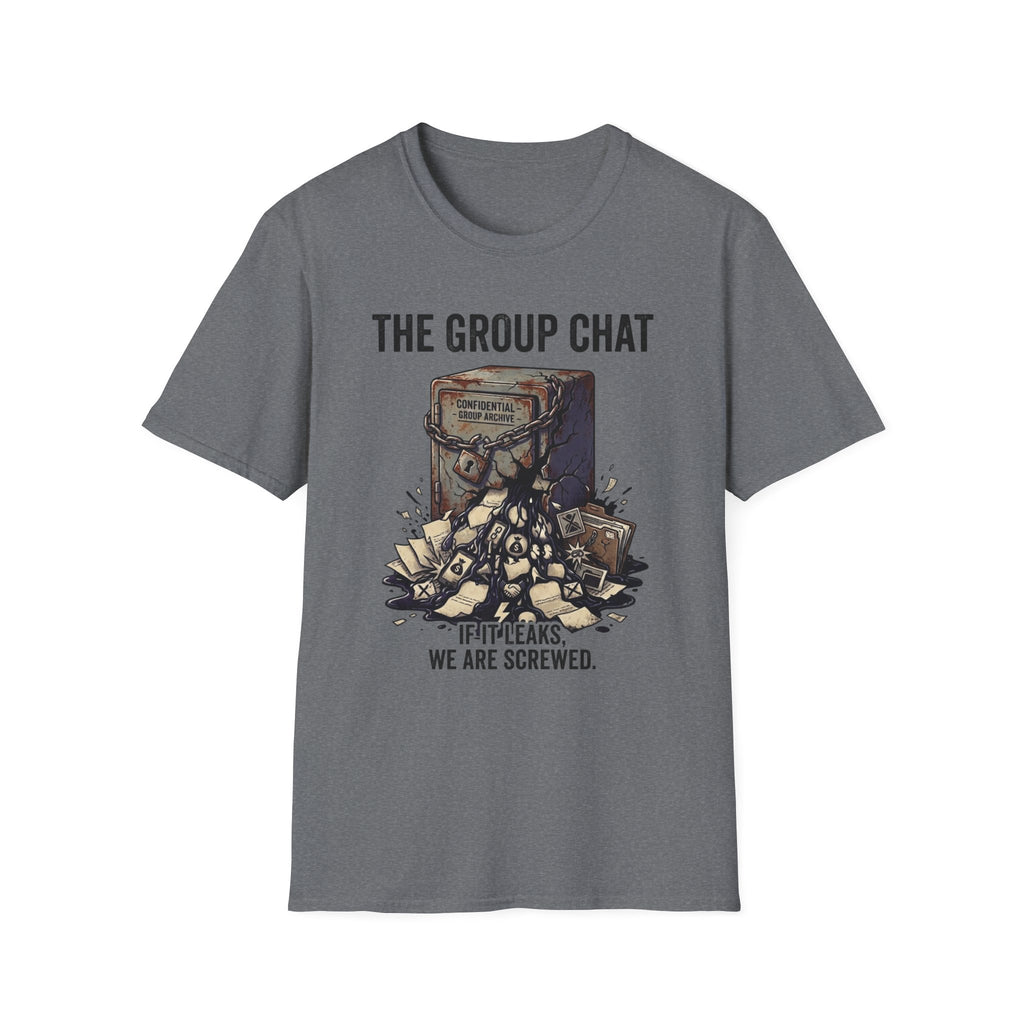 Group Chat Screwed T-Shirt