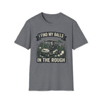Find My Balls Rough T-Shirt