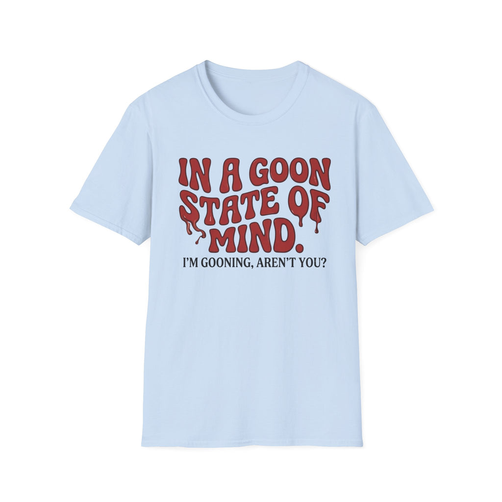 Goon State of Mind T-Shirt