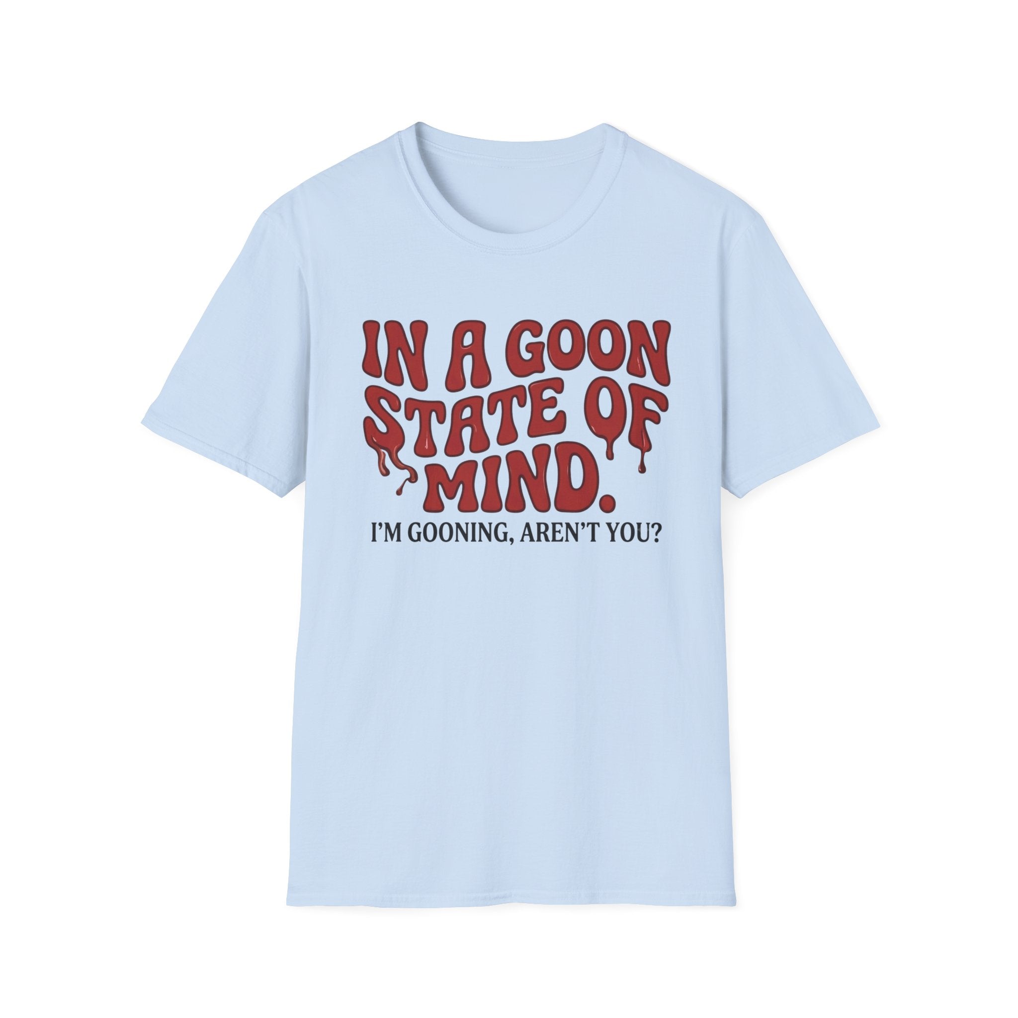 Goon State of Mind T-Shirt