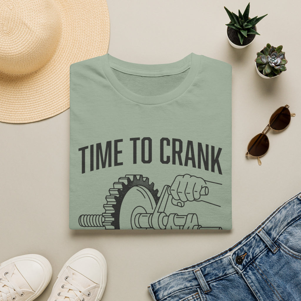 Time To Crank T-Shirt