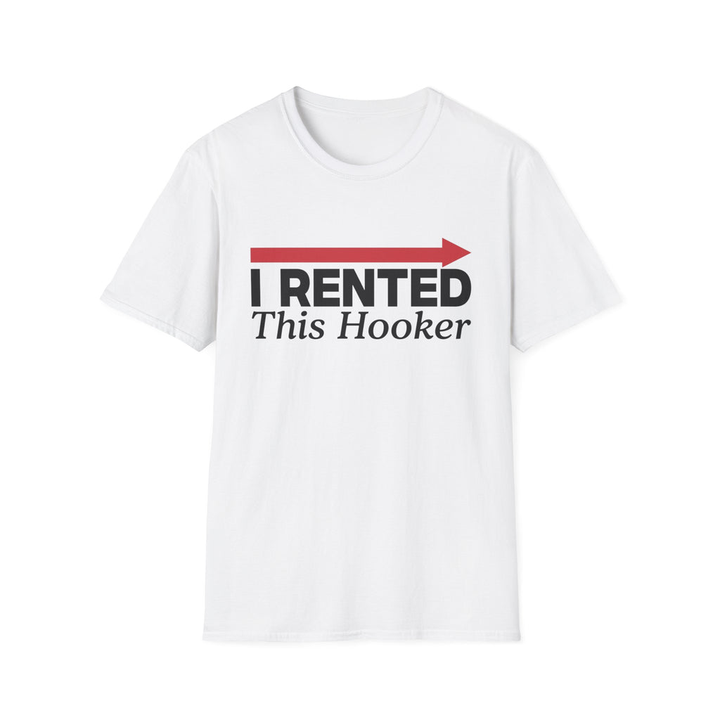 Rented Hooker T-Shirt