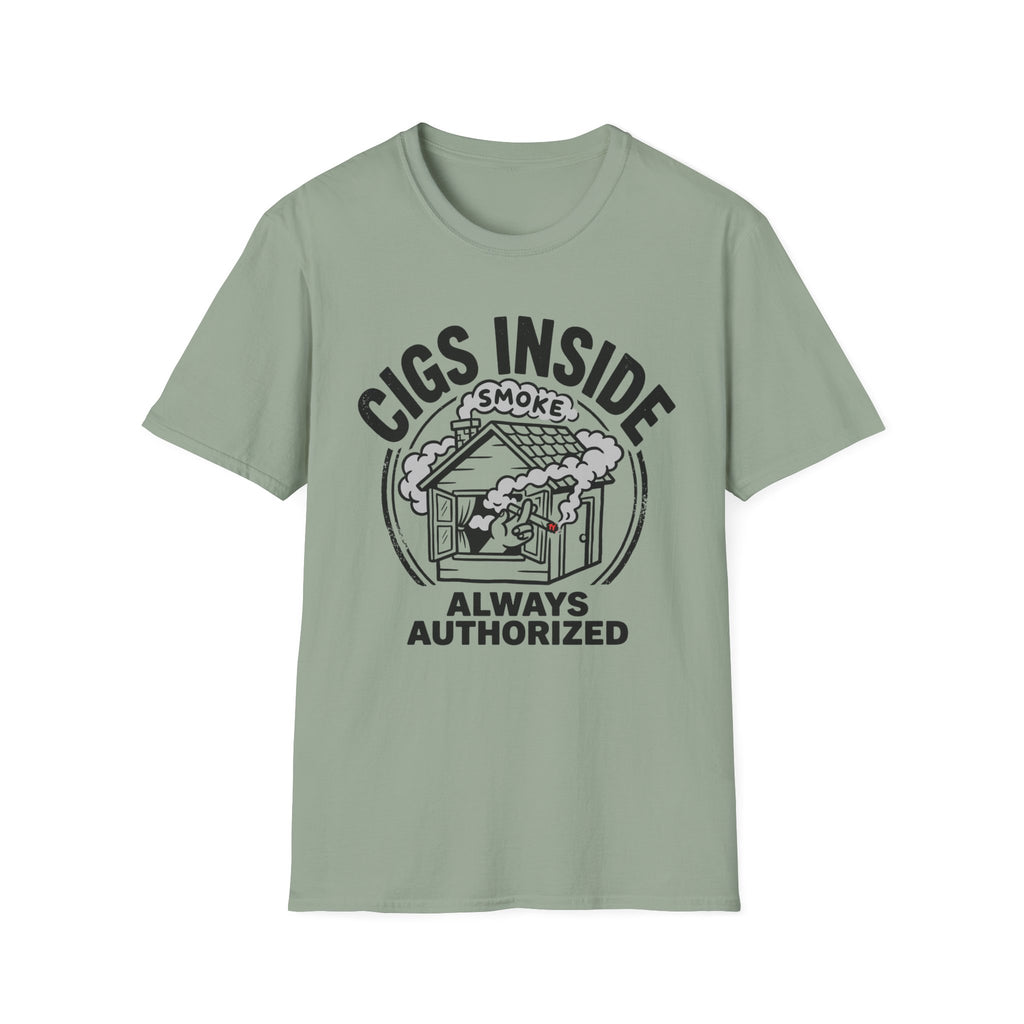 Cigs Inside Always T-Shirt