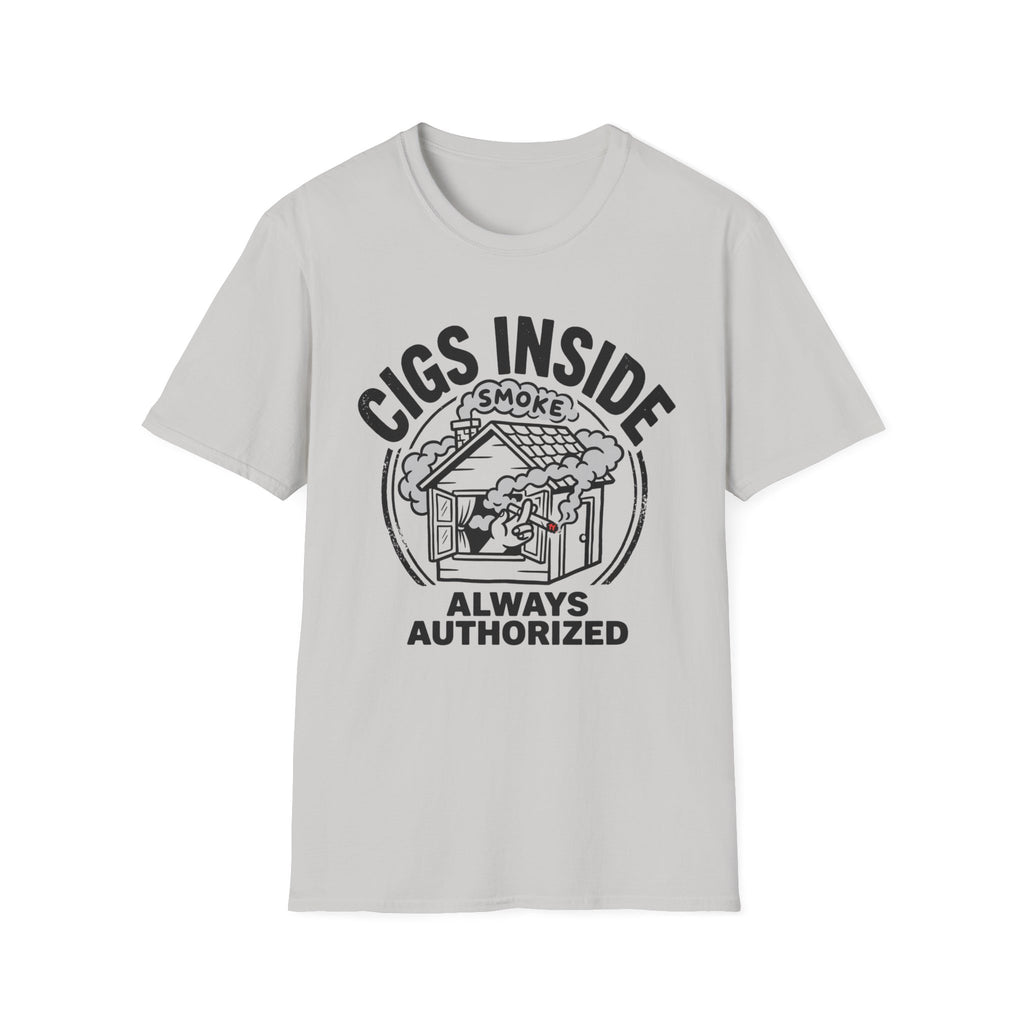Cigs Inside Always T-Shirt
