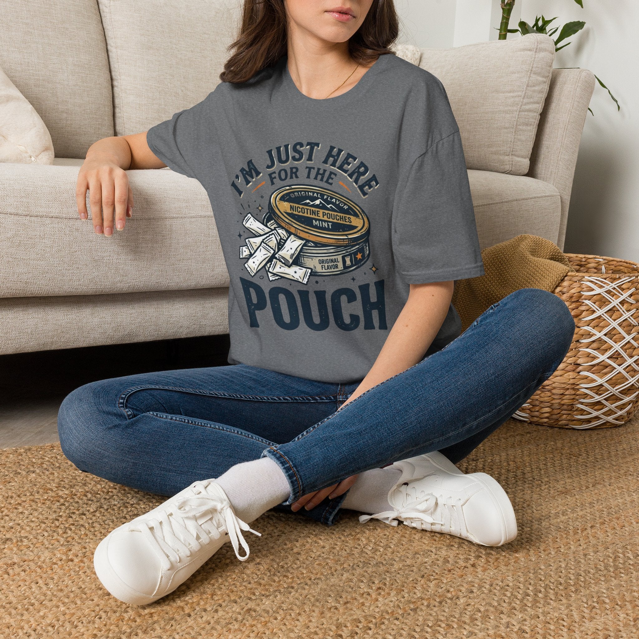 Here for the Pouch T-Shirt
